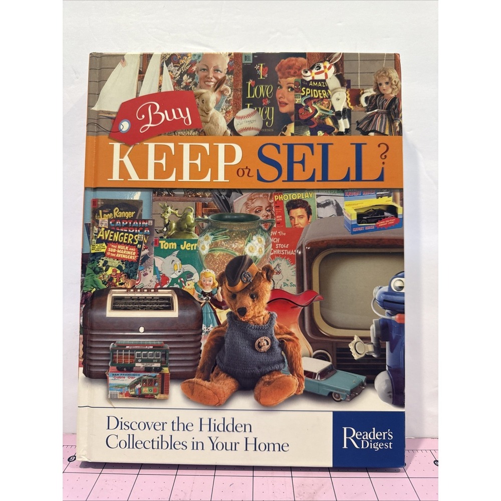 Buy,‎ Keep or Sell Discover the Hidden Collectibles in Your Home